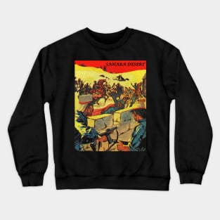 Sahara Desert - The Scarlet Riders (Unique Art) Crewneck Sweatshirt